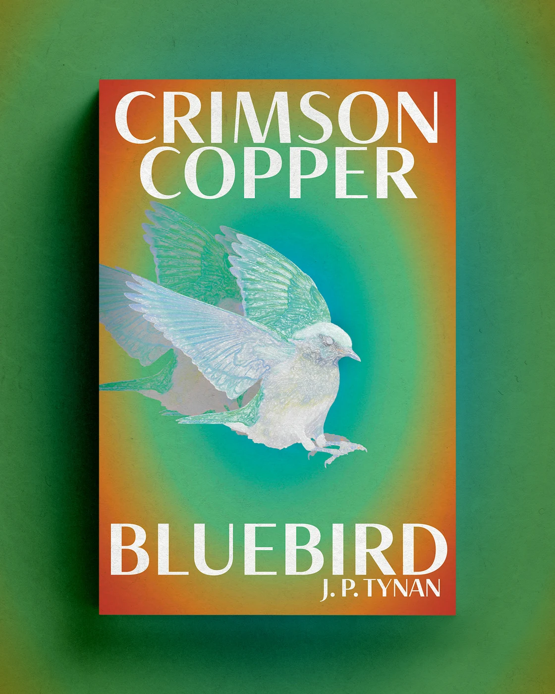 Crimson Copper Bluebird book cover design by Rachel Kelli for J. P. Tynan — bluebird in flight over a warm gradient background